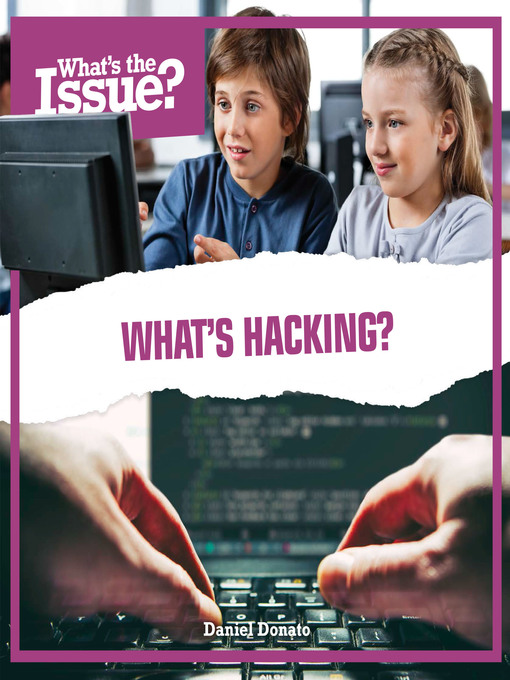 Title details for What's Hacking? by Daniel Donato - Available